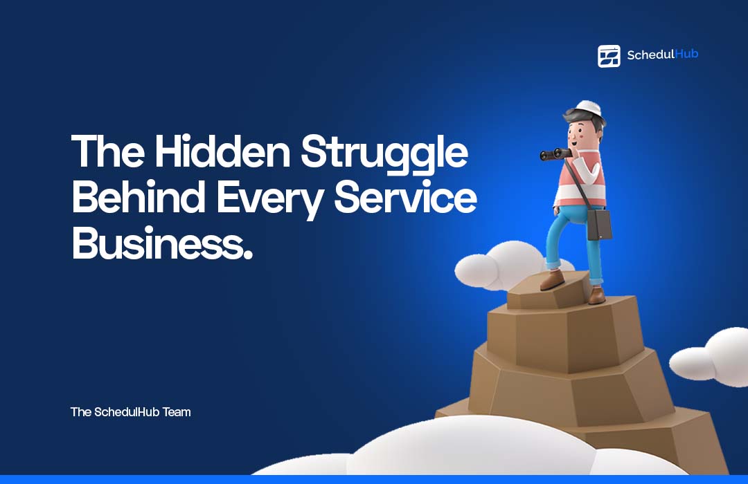 The Hidden Struggle Behind Every Service Business